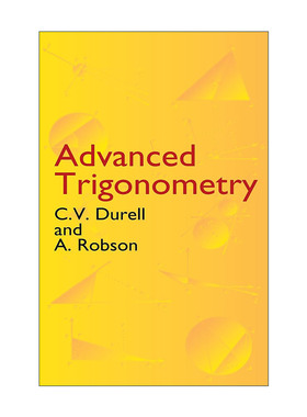 英文原版 Advanced Trigonometry 高等三角学 数学 C. V. Durell 英文版 进口英语原版书籍