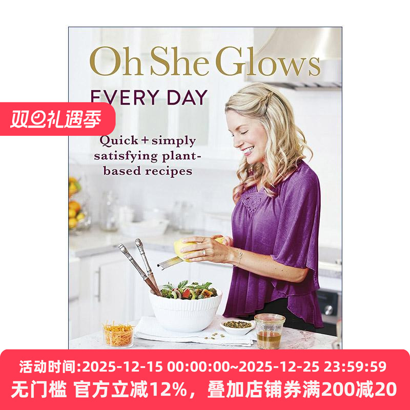 英文原版 Oh She Glows Everyday 焕发光彩日常纯素食简易食谱 Angela Liddon 英文版 进口英语原版书籍