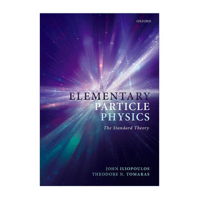 英文原版 Elementary Particle Physics 基本粒子物理 标准理论 约翰·李尔普罗斯 英文版 进口英语原版书籍