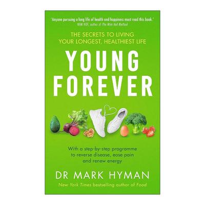 英文原版 Young Forever 永远年轻 活得长寿和健康的秘诀 抗衰老 马克?海曼 Mark Hyman 英文版 进口英语原版书籍