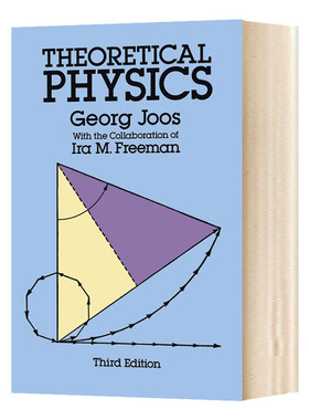理论物理学 Theoretical Physics 英文原版科学读物 进口英语书籍 Georg Joos