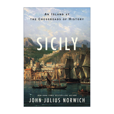 英文原版 Sicily 西西里岛 历史十字路口的岛屿 拜占庭的新生作者John Julius Norwich 精装 英文版 进口英语原版书籍