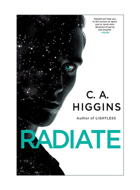 英文原版 Radiate The Lightless Trilogy 03 无光三部曲03 辐射 科幻小说 太空歌剧 C. A. Higgins英文版 进口英语原版书籍
