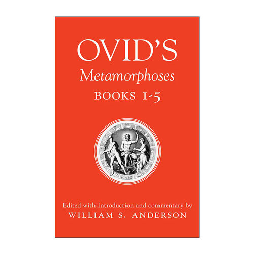 英文原版 Ovid's Metamorphoses 奥维德变形记1-5卷 英文评注本 William S. Anderson 英文版 进口英语原版书籍