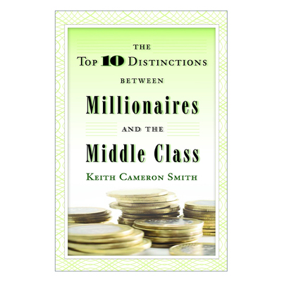 英文原版 The Top 10 Distinctions Between Millionaires and the Middle Class 富豪与中产的十大区别 成功人士与普通人 英文版