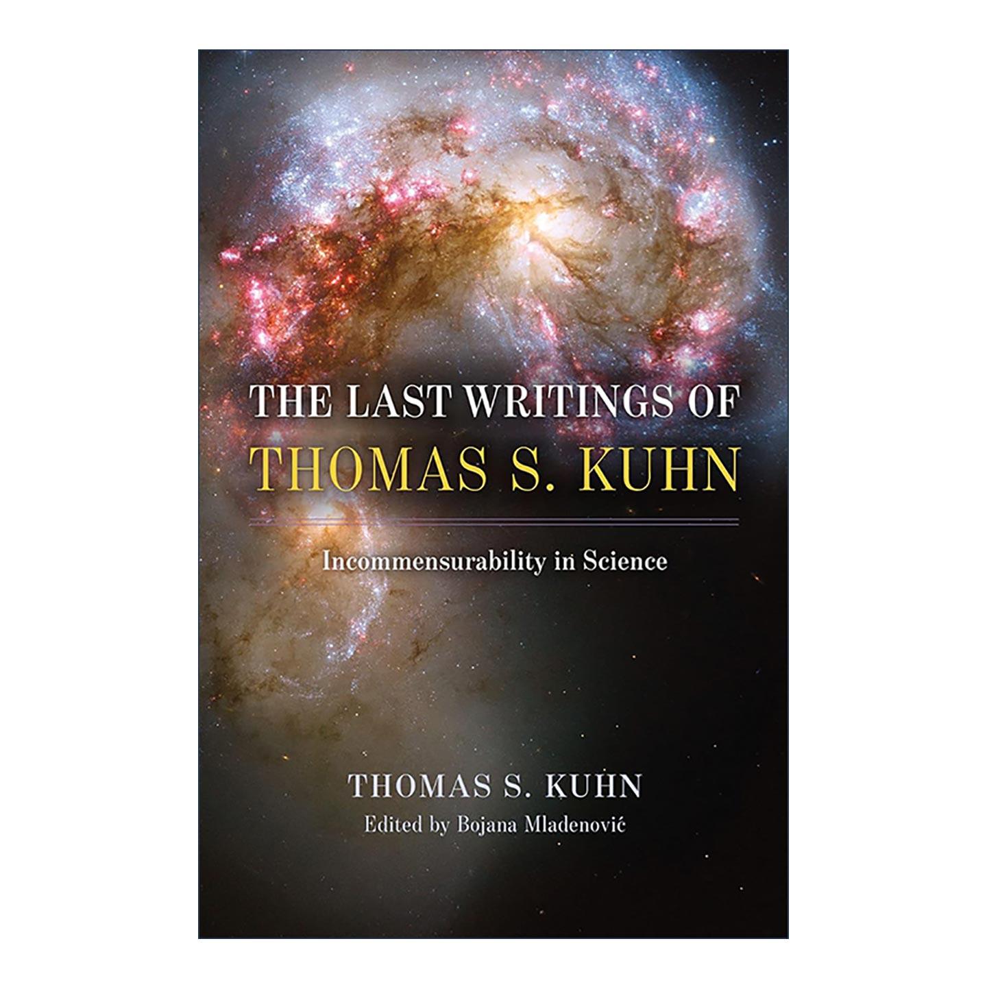 英文原版 The Last Writings of Thomas S Kuhn 世界是复数的 托马斯·库恩至后著作集 科学革命的结构作者 芝加哥大学出版社