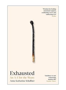 英文原版 Exhausted 疲劳的历史 是什么让你感觉疲惫 Anna Katharina Schaffner 英文版 进口英语原版书籍