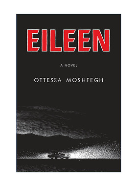Eileen 消失的囚徒 艾琳 布克奖短名单 Ottessa Moshfegh 精装