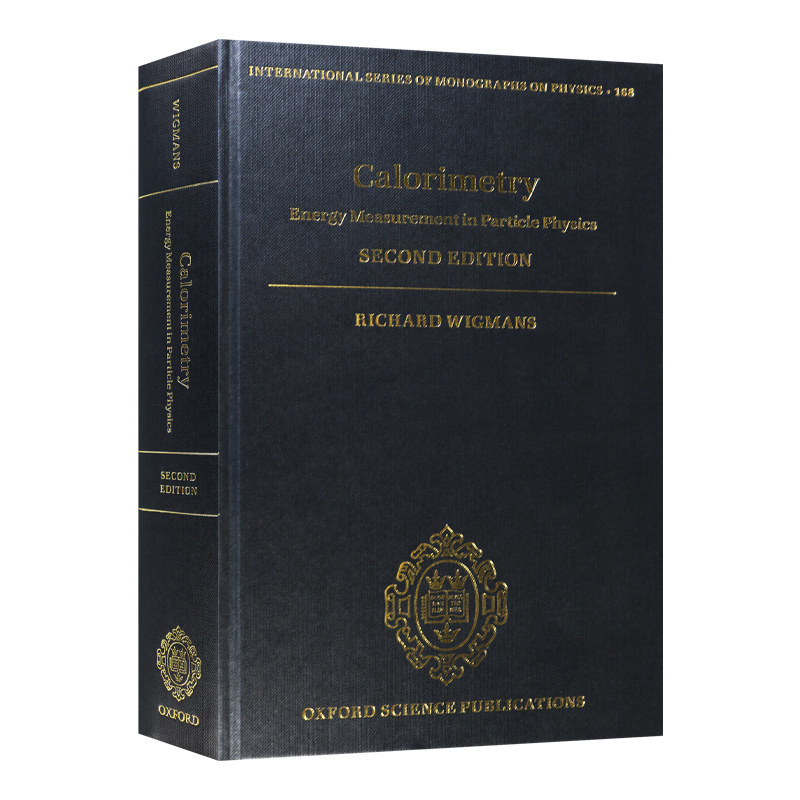 Calorimetry 量热法 粒子物理中的能量测量 精装 英文原版物理学知识读物 进口英语书籍