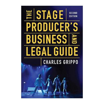 英文原版 The Stage Producer's Business and Legal Guide 舞台制作人的商业与法律指南 第2版 英文版 进口英语原版书籍