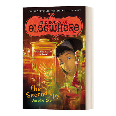 The Second Spy: The Books of Elsewhere, Vol. 3 别处之书第三卷：第二个卧底