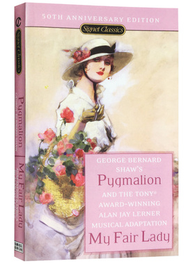 卖花女与窈窕淑女 英文原版文学 Pygmalion and My Fair Lady 萧伯纳著作 英文版原版 进口英语书
