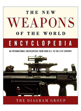 英文原版 The New Weapons of the World Encyclopedia 世界武器图典 公元前5000年-公元前21世纪 英文版 进口英语原版书籍
