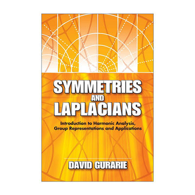 英文原版 Symmetries and Laplacians 对称与拉普拉斯 调和分析 群表示与应用导论 David Gurarie 英文版 进口英语原版书籍