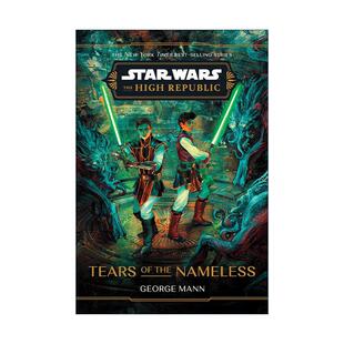 英文原版 Star Wars The High Republic Tears of the Nameless 星球大战 共和国巅峰 无名之泪 迪士尼青少年科幻冒险小说 精装