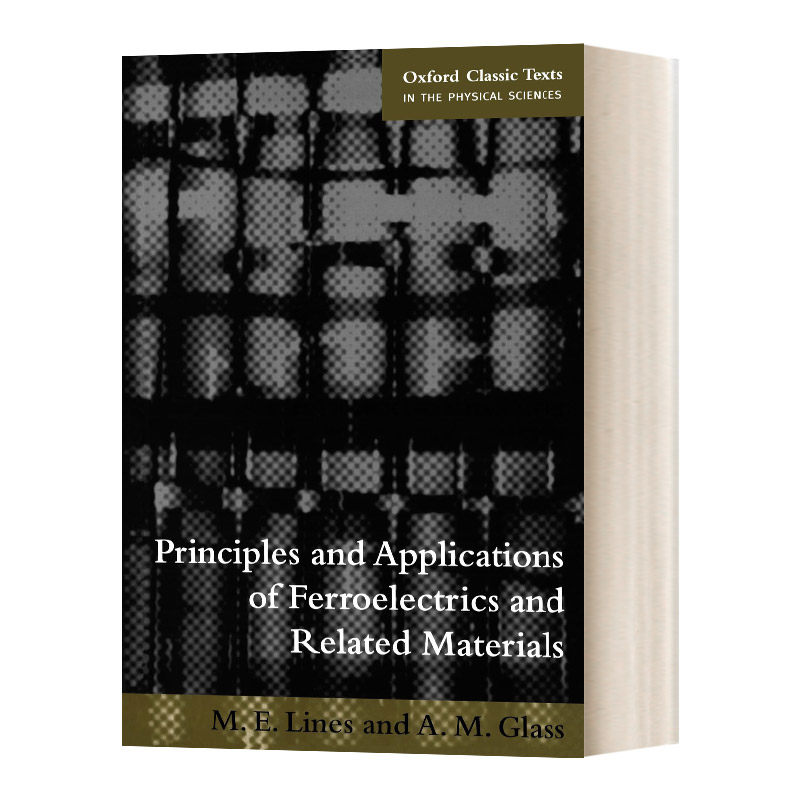 铁电体及相关材料的原理与应用 Principles and Applications of Ferroelectrics and Related Materials 英文原版科学读物