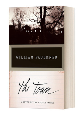 英文原版 The Town A Novel of the Snopes Family 镇 诺贝尔文学奖得主William Faulkner威廉福克纳 英文版 进口英语原版书籍