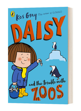 黛西和动物园的麻烦 Daisy and the Trouble with Zoos 鬼马精灵黛西系列 英文原版儿童读物 进口英语书籍