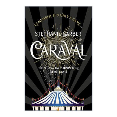 英文原版 Caraval the mesmerising Sunday Times bestseller 卡拉瓦尔 令人着迷的 卡拉瓦尔1 斯蒂芬妮加伯 进口英语原版书籍