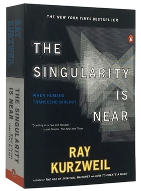 奇点临近 The Singularity Is Near 库兹韦尔 科技文明与人类未来 比尔盖茨 比尔乔伊推荐书单 英文原版科学读物  进口英语书籍