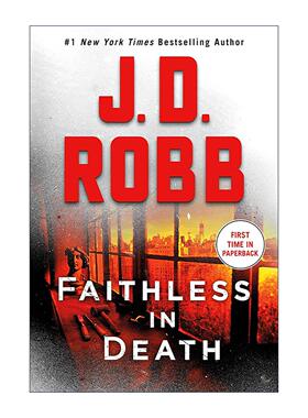 英文原版 Faithless in Death 死亡系列52 女侦探悬疑推理小说 J. D. Robb 英文版 进口英语原版书籍