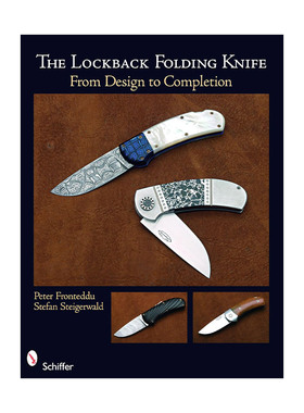 英文原版 The Lockback Folding Knife 背锁折刀指南 从设计到完成的技巧图解 德国手工刀匠Stefan Steigerwald 进口英语原版书籍