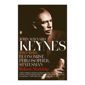 英文原版 John Maynard Keynes 凯恩斯传 Robert Skidelsky罗伯特·斯基德尔斯基英文版 进口英语原版书籍