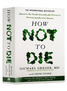 How Not To Die 救命 逆转和预防致命疾病的科学饮食 如何不死 营养学的新发现 英文原版养生食谱 进口英语书籍
