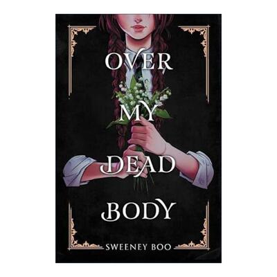 英文原版 Over My Dead Body 校园奇谈 Sweeney Boo畅销奇幻漫画小说 英文版 进口英语原版书籍