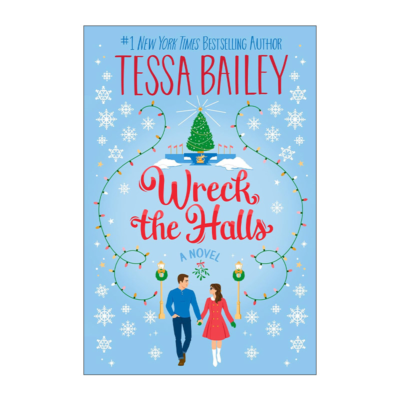 英文原版 Wreck the Halls 破坏大厅 假日浪漫喜剧小说 泰莎·贝利 英文版 进口英语原版书籍