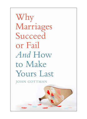英文原版 Why Marriages Succeed or Fail 论婚姻的成败 如何让婚姻持久 美国心理学家约翰·戈特曼 英文版 进口英语原版书籍