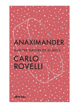 Anaximander 阿那克西曼德 卡洛•罗韦利的科学起源课
