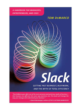 英文原版 Slack 懈怠 摆脱倦怠 忙碌和全面效率的神话 人件作者Tom DeMarco 英文版 进口英语原版书籍