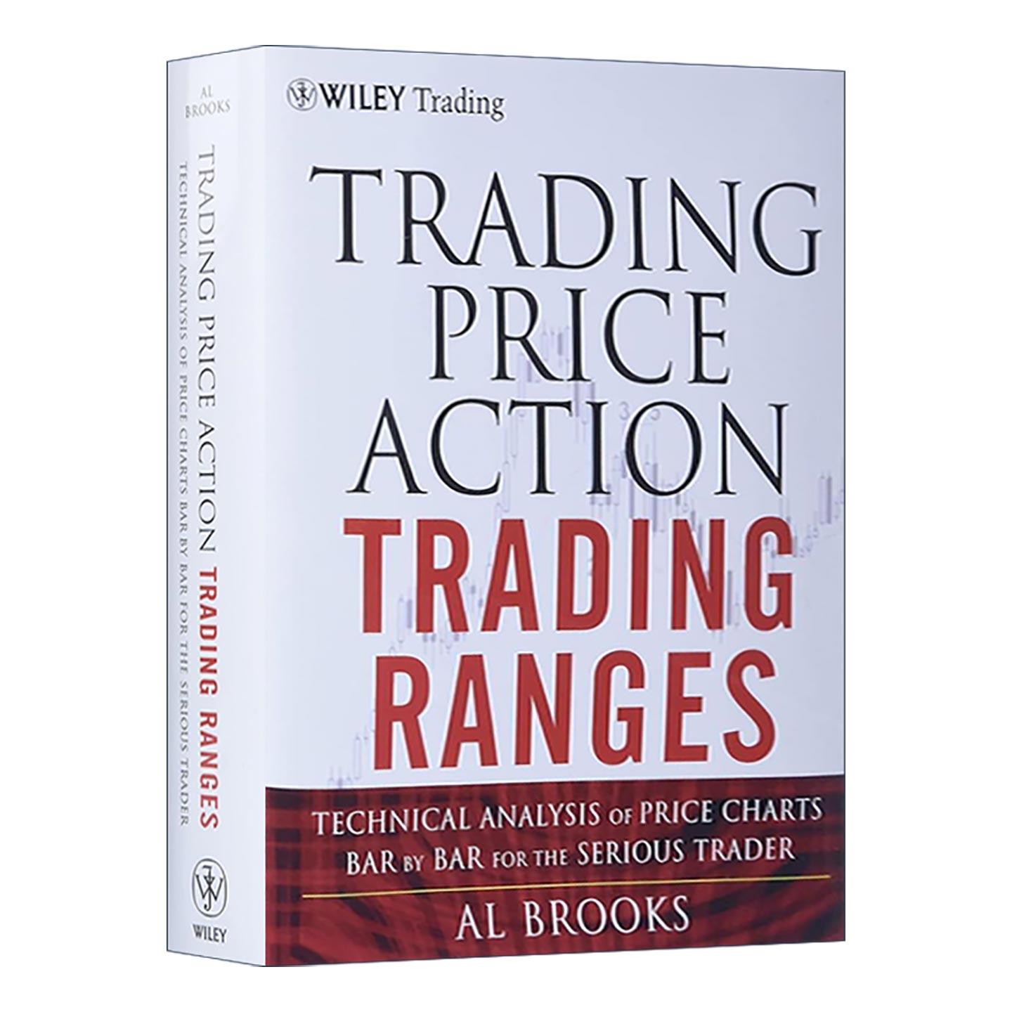 英文原版 Trading Price Action Trading Ranges 价格行为交易系统之区间分析 精装 高级波段技术分析 英文版 进口英语原版书籍