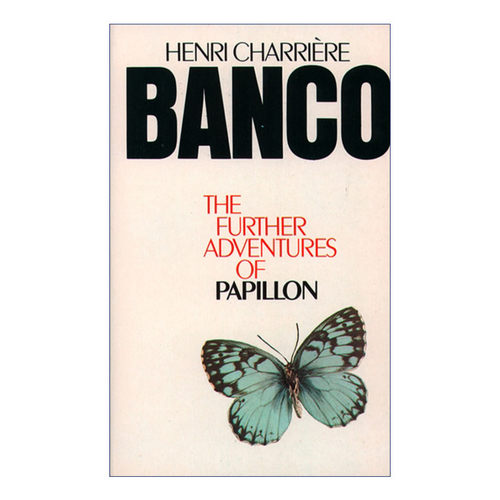 Banco 越狱 亨利·查理尔 自传体小说 巴比龙续篇
