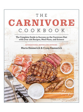 英文原版 The Carnivore Cookbook 食肉动物食谱 科学膳食指南 增强免疫力 健康专家Maria Emmerich英文版 进口英语原版书籍