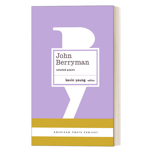 英文原版 John Berryman: Selected Poems 约翰 贝里曼诗选 精装美国文库 American Poets Project #11 英文版 进口英语原版书籍