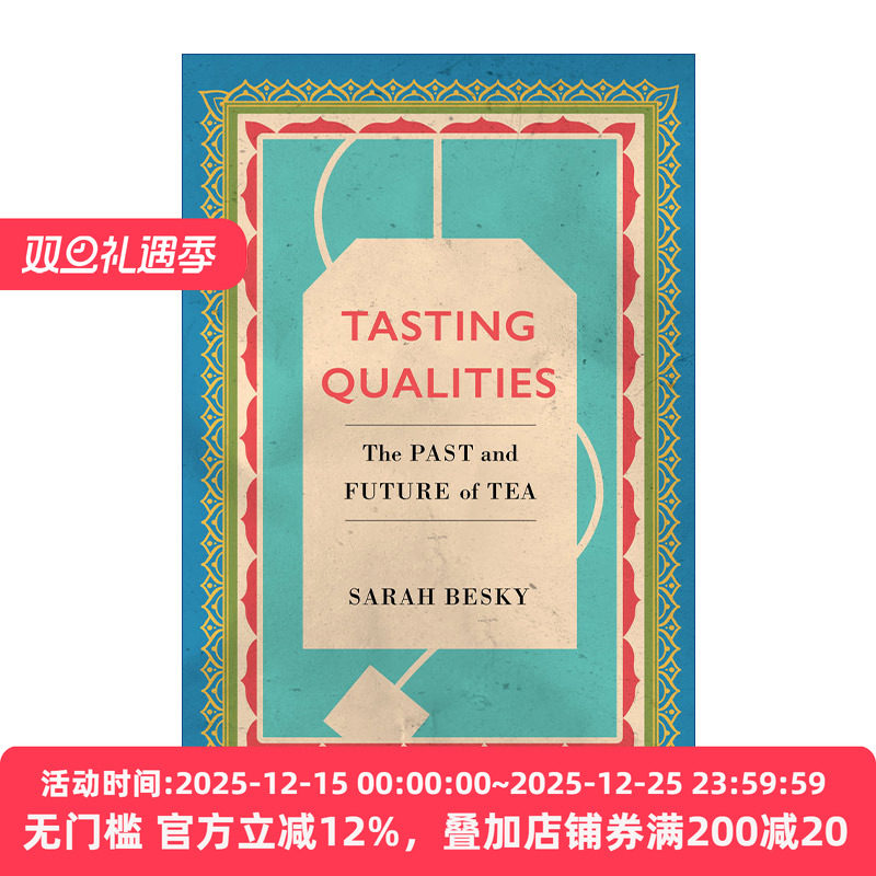 英文原版 Tasting Qualities 品鉴品质 茶的过去与未来 康奈尔大学文化人类学家及副教授Sarah Besky 英文版 进口英语原版书籍