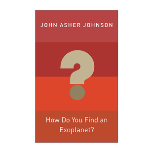 精装 Find 英文原版 寻找系外行星 Johnson 英文版 Asher You John 普林斯顿物理学前沿 书籍 进口英语原版 Exoplanet How