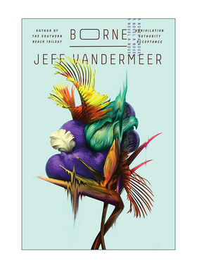 英文原版 Borne 异形博恩 科幻小说 遗落的南境作者范德米尔 英文版 进口英语原版书籍