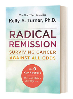 Radical Remission 激进的缓解 战胜一切困难战胜癌症 英文原版疾病防治读物 进口英语书籍