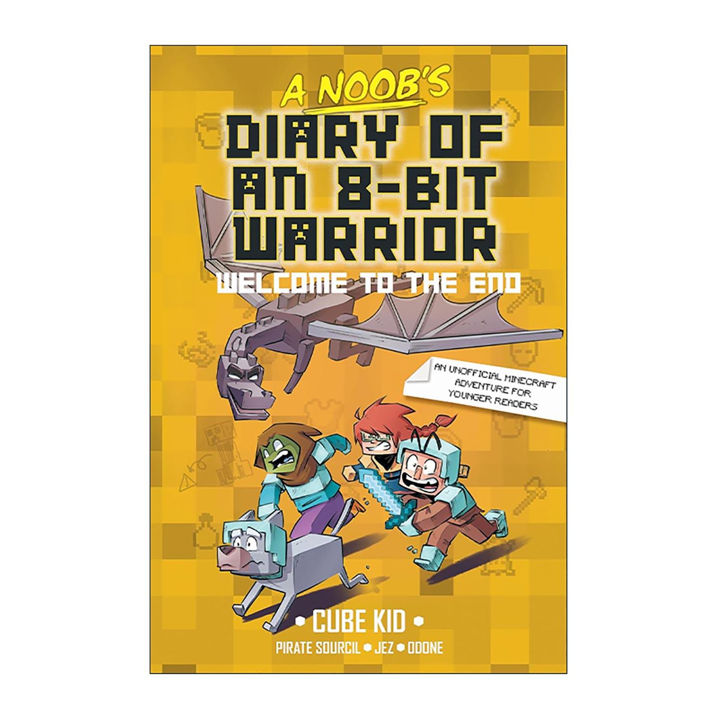 英文原版 A Noob's Diary of an 8-Bit Warrior Welcome to the End 英雄史蒂夫战士 新手日记4 英文版 进口英语原版书籍