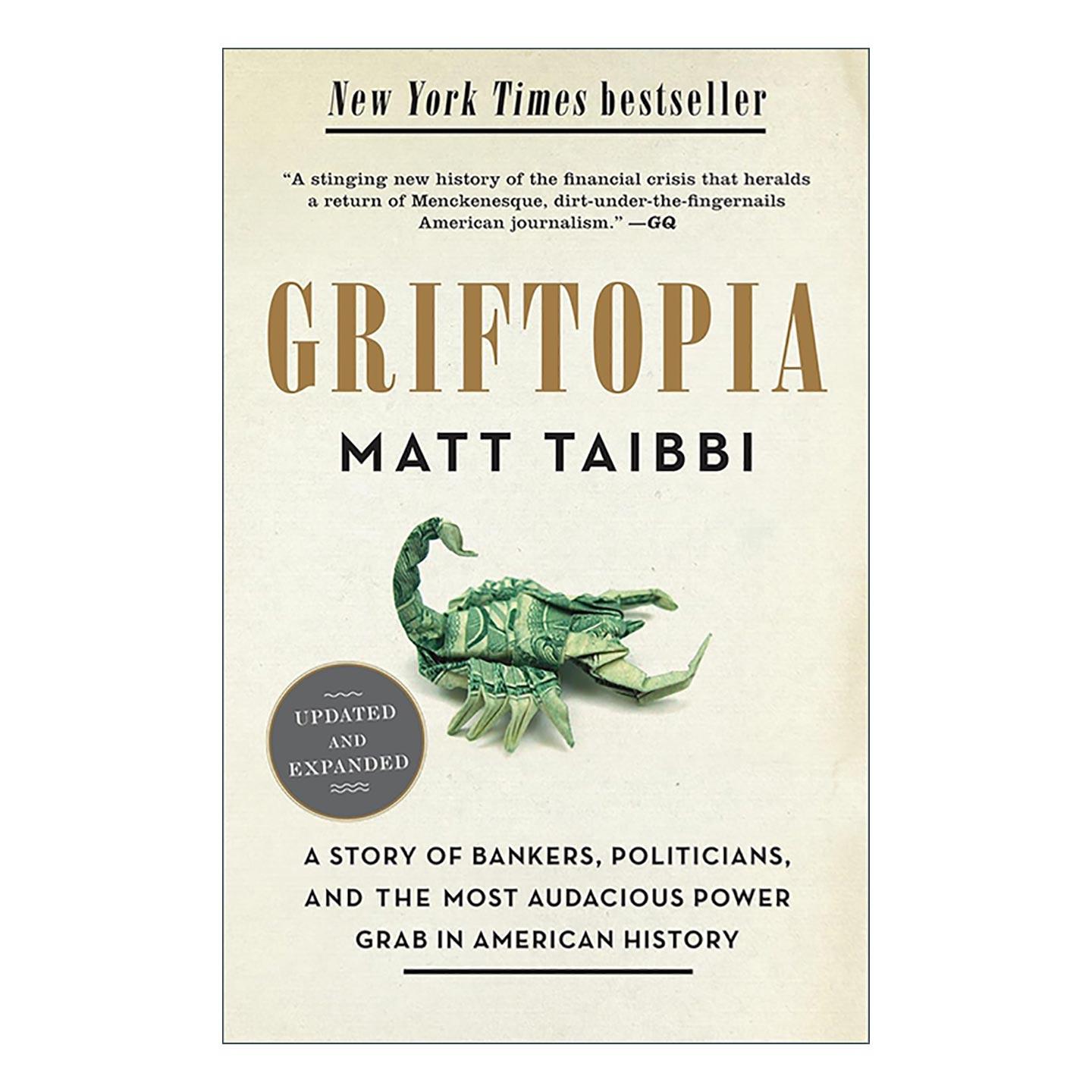 英文原版 Griftopia 乌托邦 泡泡机 吸血乌贼和破坏美国的长期骗局 高盛集团 金融危机 The Divide作者Matt Taibbi 进口英语书籍