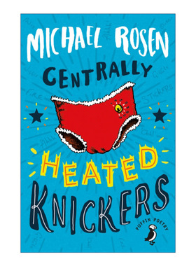 Centrally Heated Knickers 中央供暖内裤 100首火星人小诗 迈克尔·罗森童书