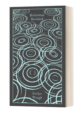 Brideshead Revisited  Penguin Clothbound Classics 故园风雨后 旧地重游 企鹅经典布纹精装 英文原版文学 进口英语书籍