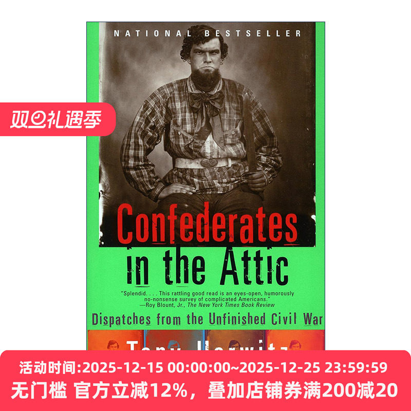 英文原版 Confederates in the Attic (Vintage Departures) 阁楼里的南军 未结束的美国内战现场报道 Tony Horwitz 英文版 进口英