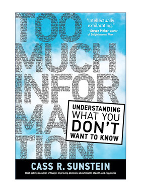 英文原版 Too Much Information The MIT Press 太多信息 改善生活的信息知情 Nudge助推作者 哈佛大学法学院教授Cass R. Sunstein