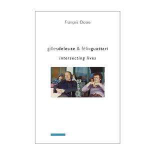and 英文原版 進口英語原版 Dosse Guattari Gilles 傳記 交織 Félix 吉爾·德勒茲與費耶阿本德 生活 Francois 書籍 Deleuze