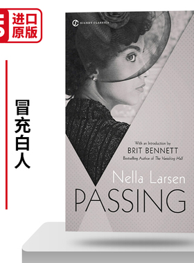 冒充白人 Passing Signet Classics 英文原版小说 Nella Larsen 冒名之肤 白色通行证电影原著小说 进口英语书籍