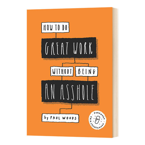 如何高效创意的工作 How to Do Great Work Without Being an Asshole 英文原版创意设计读物  英文版进口艺术书籍